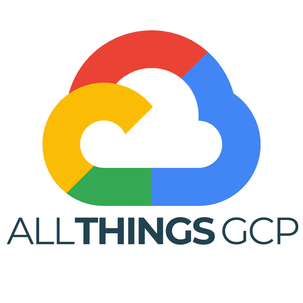 All Things GCP